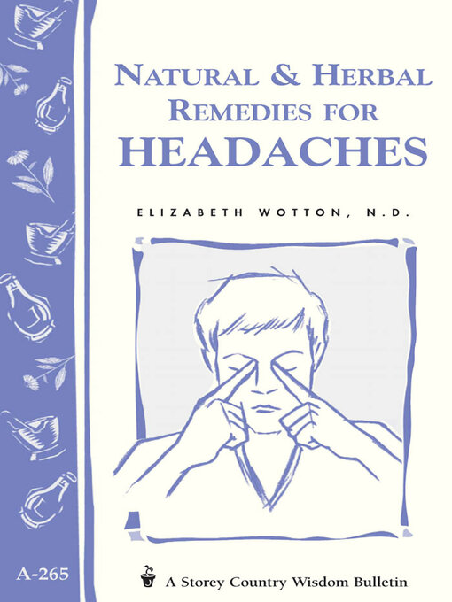 Title details for Natural & Herbal Remedies for Headaches by Elizabeth Wotton N.D. - Available